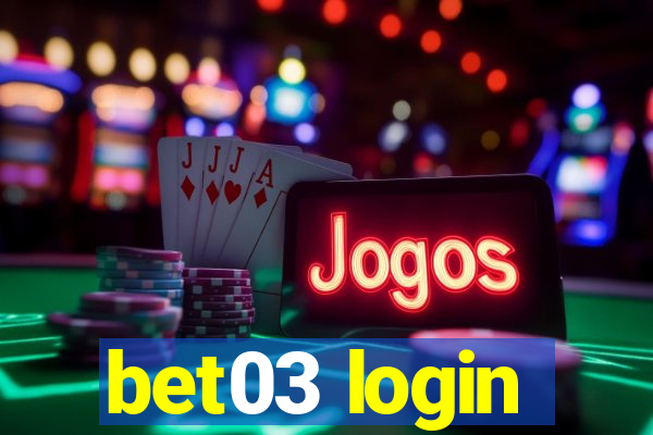 bet03 login